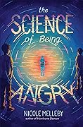 The Science of Being Angry