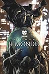 Batman. Il mondo