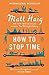 How to Stop Time