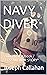 NAVY DIVER by Joseph Callahan