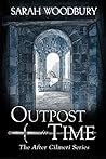 Outpost in Time (After Cilmeri #11) Book cover for Outpost in Time (After Cilmeri #11)