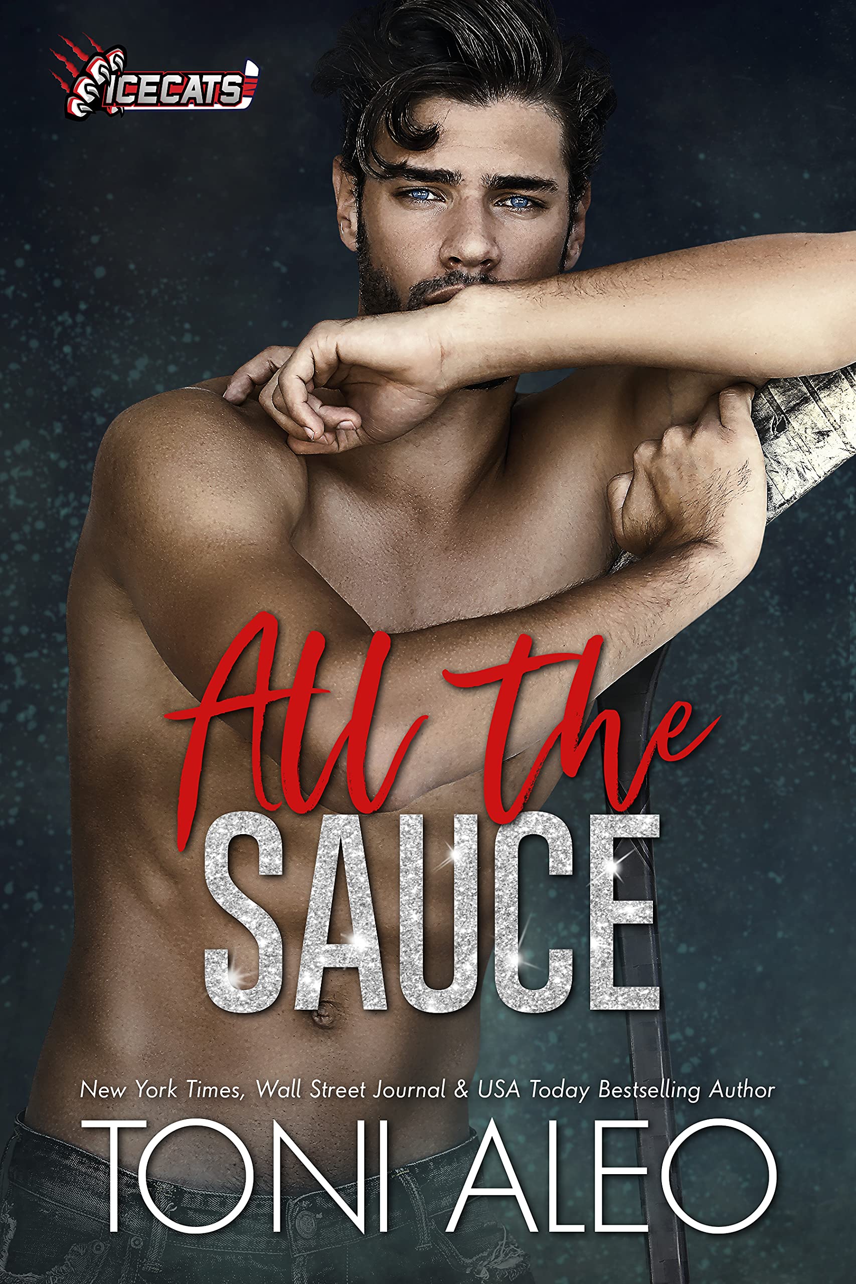 All the Sauce (IceCats, #4)