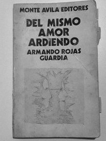 Del mismo amor ardiendo (Paperback)
