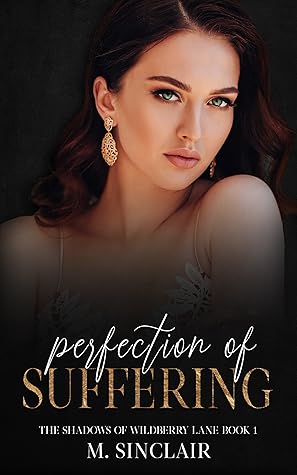 Perfection of Suffering (The Shadows of Wildberry Lane #1)