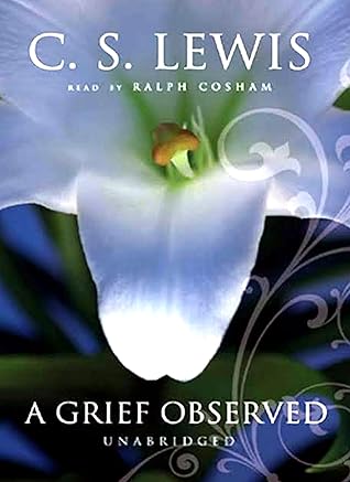 A Grief Observed (The book is extremely candid by ebook)