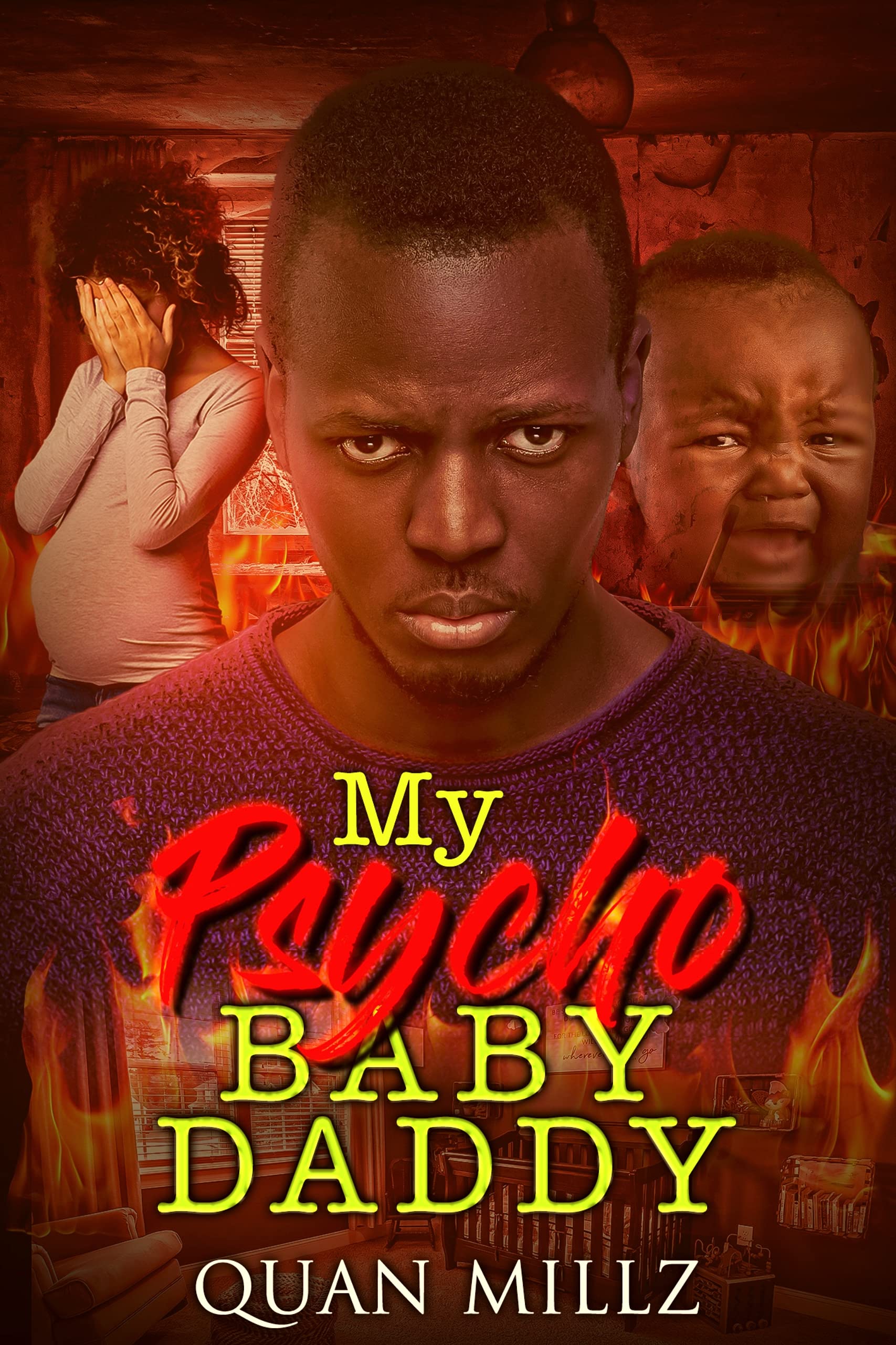 My Psycho Baby Daddy (Kindle Edition)