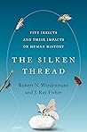 The Silken Thread by Robert N. Wiedenmann The Silken Thread by Robert N. Wiedenmann