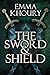The Sword and Shield
