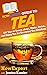 HowExpert Guide to Tea: 101...