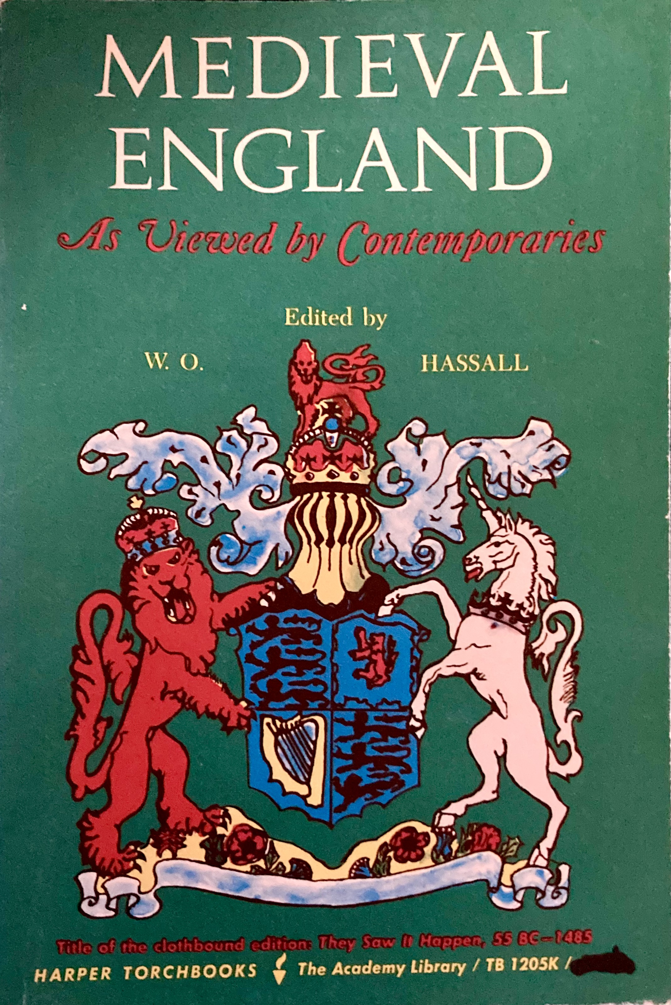 Medieval England: As Viewed by Contemporaries (Paperback)