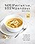 SOUPerlative, STEWpendous Recipes: A Complete Cookbook of Hearty, Tasty Soups and Stews!