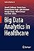 Big Data Analytics in Healthcare (Studies in Big Data, 66)