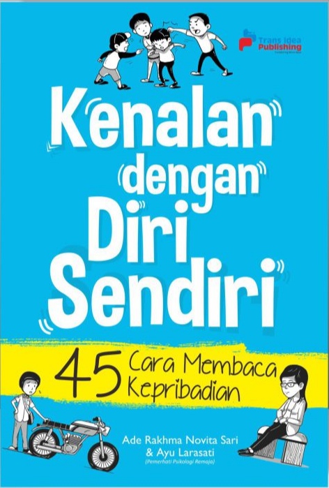 Kenalan dengan Diri Sendiri: 45 Cara Membaca Kepribadian
