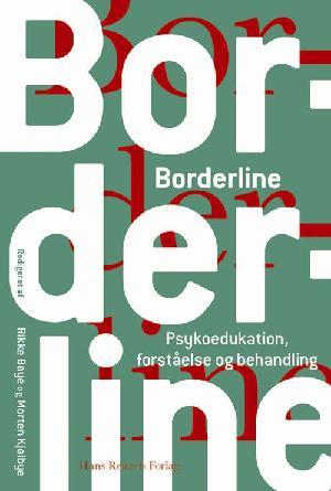 Borderline: Psykoedukation, forståelse og behandling