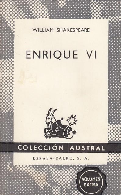 Enrique VI  (Colección Austral)