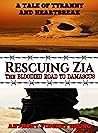 Rescuing Zia: The...