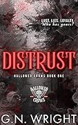 Distrust (The Hallowed Crows MC #1)