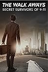 The Walk Aways: Secret Survivors of 9-11 (Sheep Dog Detectives)