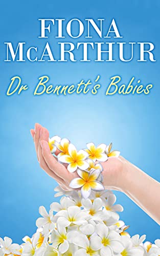 Dr Bennett's Babies (Healing Hands - Doctors by Specialty #2)