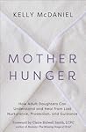 Mother Hunger: Ho...