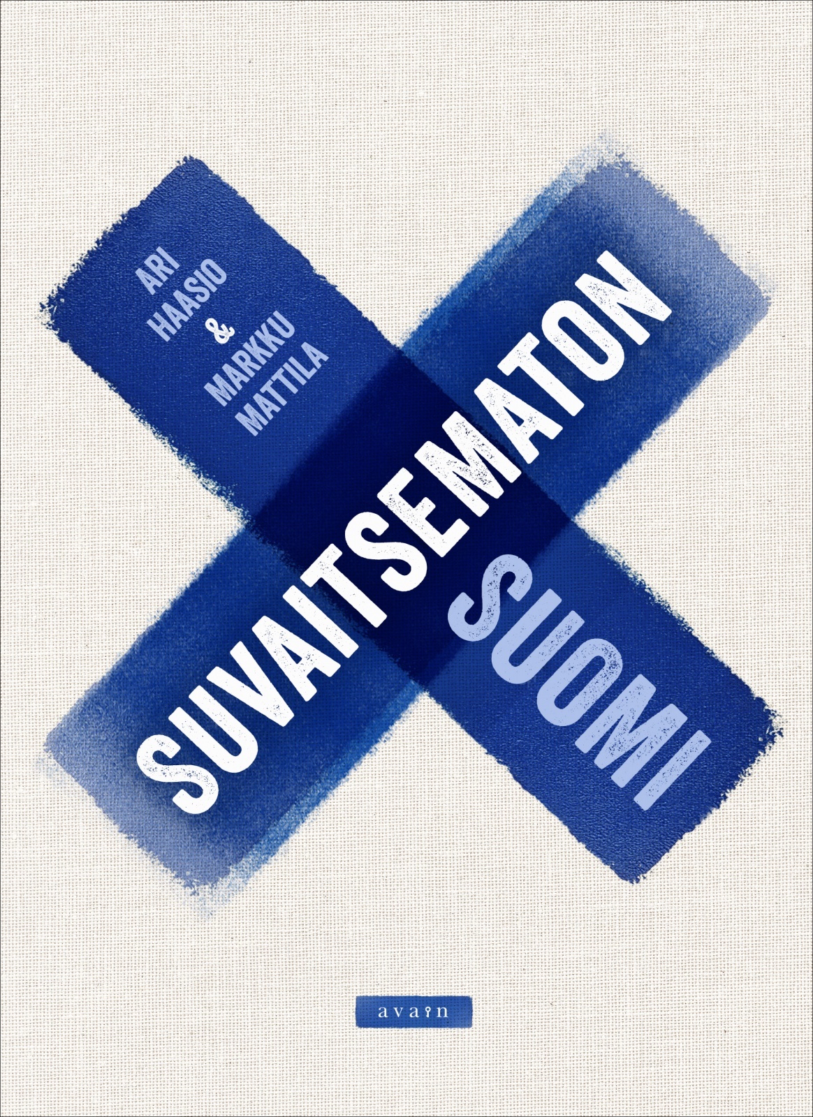 Suvaitsematon Suomi (Hardcover)
