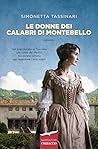 Le donne dei Calabri di Montebello by Simonetta Tassinari