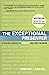 The Exceptional Presenter: A Proven Formula to Open Up and Own the Room