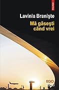 Mă găsești când vrei