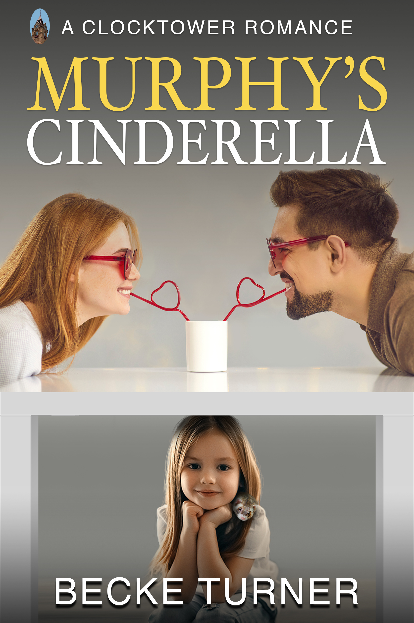 Murphy's Cinderella (Clocktower Romance #5)