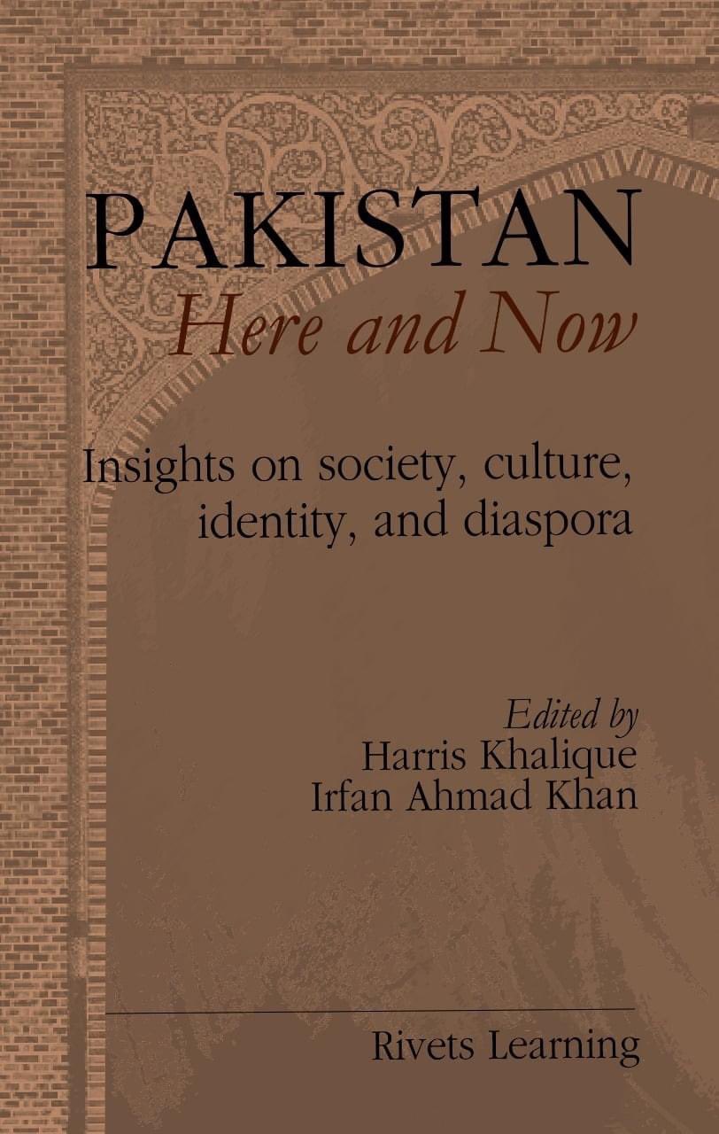 PAKISTAN; Here and Now