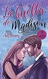 La huella de Madison
