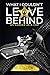 What I Couldn't Leave Behind by Neil Loewe