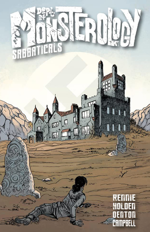Dept. of Monsterology: Sabbaticals (Dept. of Monsterology, #2)