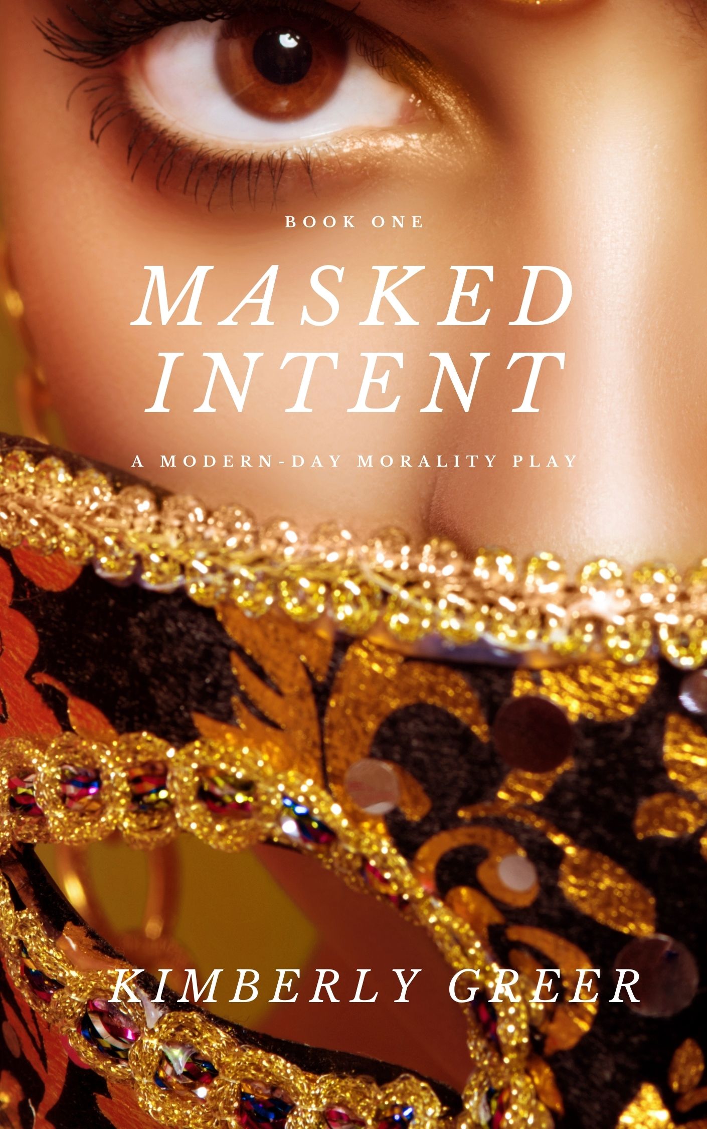Masked Intent: A Modern-Day Morality Play