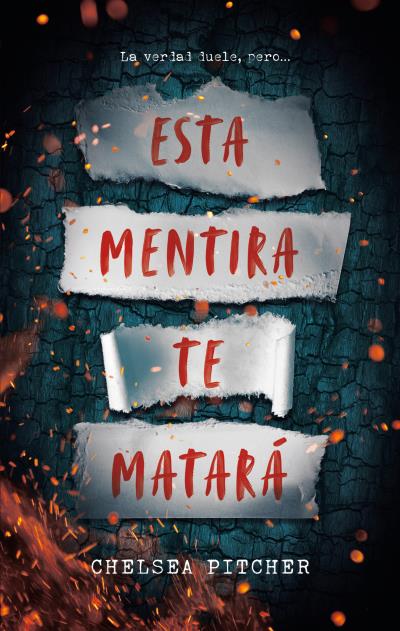 Portada de Esta mentira te matará, de Chelsea Pitcher