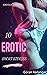 10 Erotic Short Stories Eroticalust.com Vol. 1