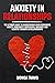 Anxiety in Relationships: T...