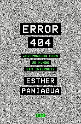 Error 404: ¿Preparados para un mundo sin internet?