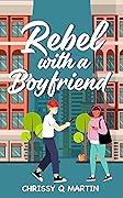 Rebel with a Boyfriend (Running on Love and Donuts, #2) 