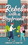 Rebel with a Boyf...