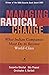 Managing Radical Change: Wh...
