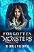 Forgotten Monsters (Forgott...