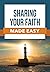 Sharing Your Faith Made Easy