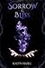 Sorrow & Bliss
