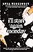 I'll Start Again Monday by Lysa TerKeurst I'll Start Again Monday by Lysa TerKeurst