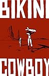 Bikini Cowboy