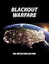 Blackout Warfare: Attacking The U.S. Electric Power Grid A Revolution In Military Affairs