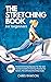 The Stretching Book for Beg...