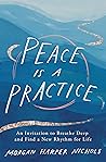 Peace Is a Practi...