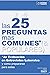 las 25 PREGUNTAS mas COMUNE...